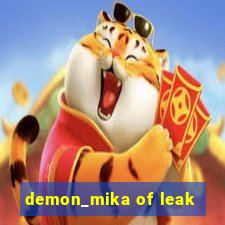 demon_mika of leak